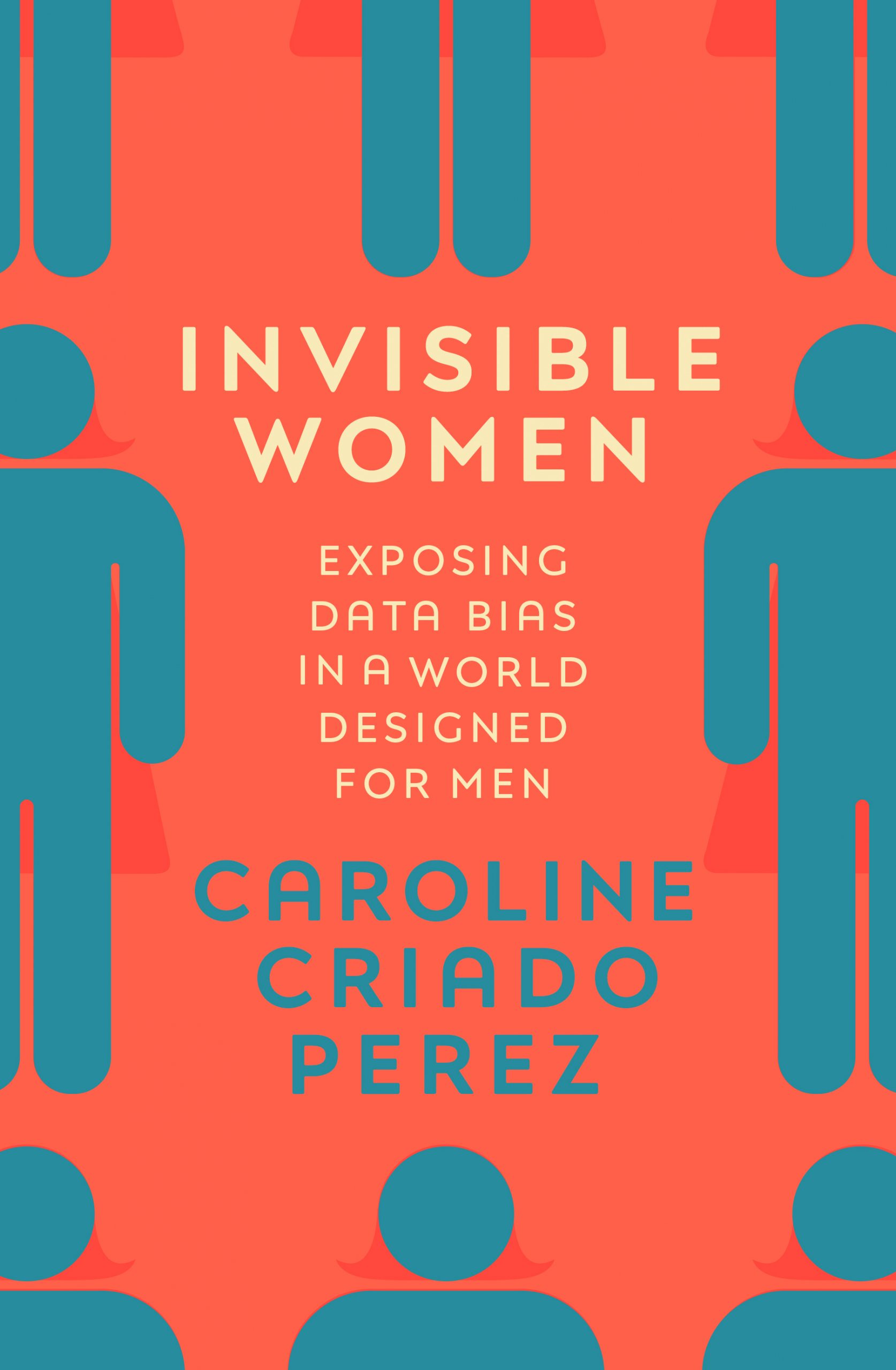 Caroline Criado Perez: Invisible Women